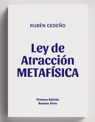 LEY DE ATRACCIÓN METAFÍSICA | RUBÉN CEDEÑO -