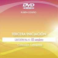 DVD EL SENDERO, TERCERA INICIACIÓN LECCIÓN 6 - RUBÉN CEDEÑO