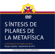 DVD SÍNTESIS PILARES DE LA METAFÍSICA - RUBÉN CEDEÑO (CONFERENCIA)