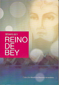 REINO DE BEY - SERAPIS BEY (LIBRO)