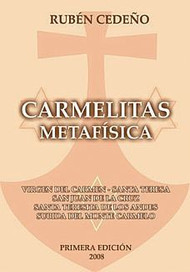 CARMELITAS METAFÍSICA - RUBÉN CEDEÑO (LIBRO)