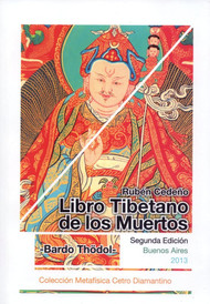 LIBRO TIBETANO DE LOS MUERTOS (BARDO THODOL) - RUBÉN CEDEÑO (LIBRO)