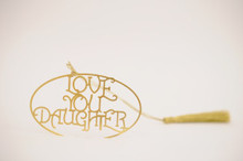'Love You Daughter' Metal Bookmark