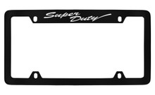 Ford Super Duty Script Top Engraved Black Coated Zinc License Plate Frame Holder 
