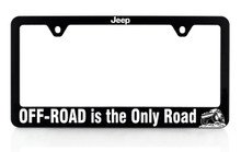 Jeep 'Off-Road is the Only Road' UV Imprint Black Plastic License Plate Frame
