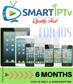 SMARTIPTV  For IOS iPhone and IPAD  (6 Months Subscription)