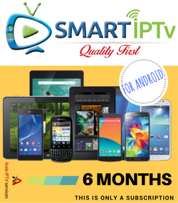 SMARTIPTV  For Android Phone  and Tablet  (6 Months Subscription)