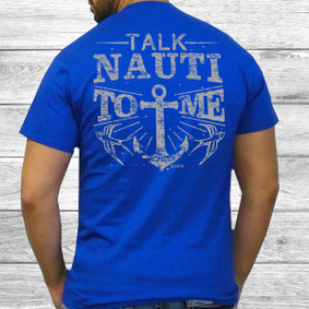 Men's Boating T-Shirt- Heavy Cotton Tee Talk Nauti to Me