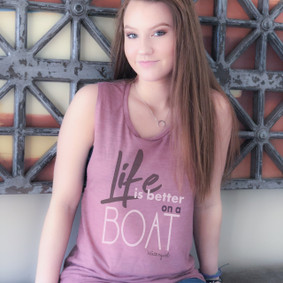 Life is Better on a Boat -  Muscle Tank (more color choices)