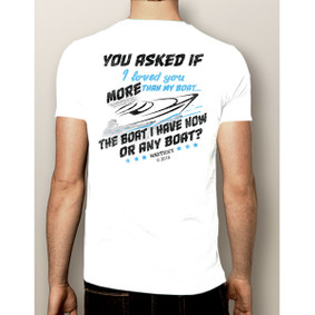 Men's Boating T-Shirt - The Boat I Have Now Or Any Boat