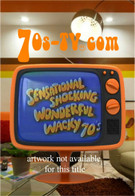 Sensational Shocking Wonderful Wacky 70s Special