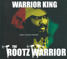 Warrior King : The Rootz Warrior CD