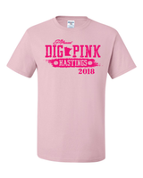 DIG PINK Fundraiser Tee