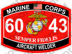 STICKER USMC MOS 6043 AIRCRAFT WELDER   ooo   USMC Lisc 20187