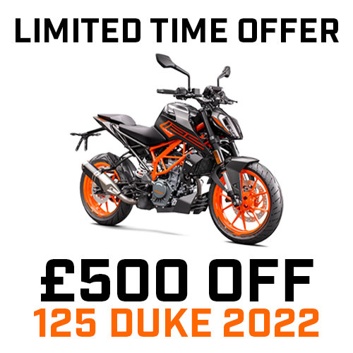 £500 OFF KTM 125 Duke 2022. Offer available while stock lasts.