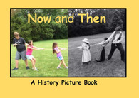 Now and Then: A History Picture Book for Children
Christmas Special - 30% off. Now just 13.00!