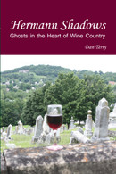 Hermann Shadows: Ghosts in the Heart of Wine Country