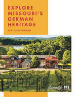 Explore Missouri's German Heritage