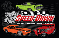 Speed Dawg Shift Knobs Hot Rod and Muscle Cars Metal Sign