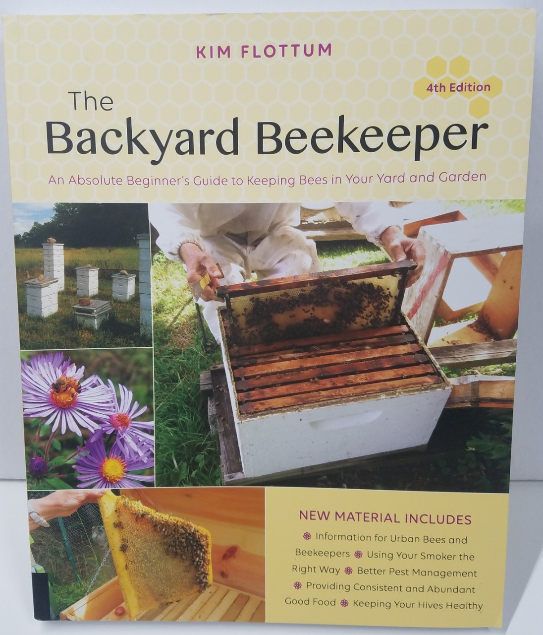The Backyard Beekeeper Handbook By Kim Flottum Hungry Bear Farms