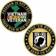 Freedom is Not Free- Vietnam
Bring  'Um Home or Send Us Back- POW