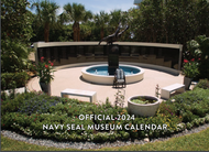Official Navy SEAL Museum Calendar for 2024 featuring photos of the museum as well as various SEAL Missions.