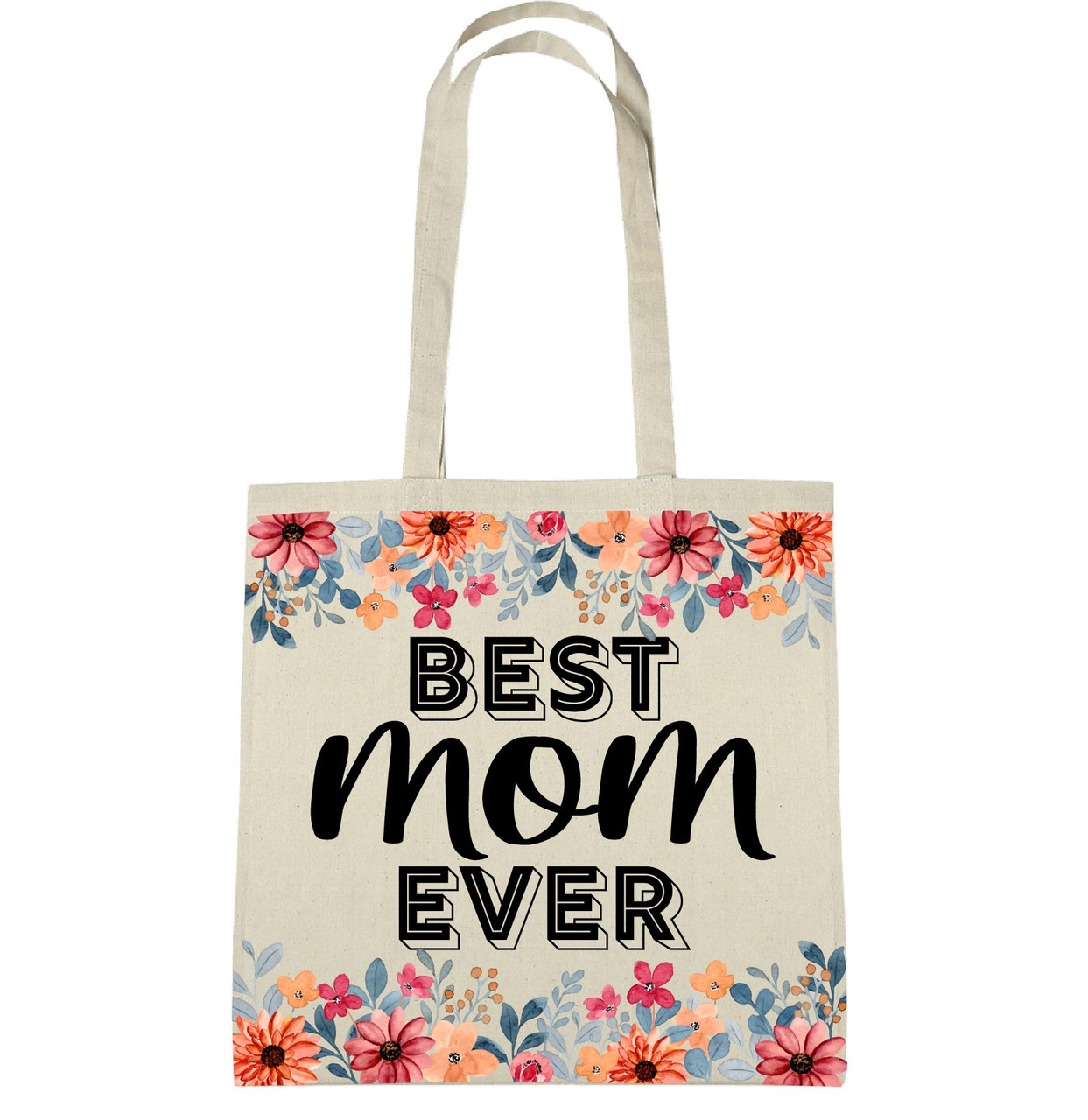 Best Mom Ever Canvas Tote Bag With Leather Straps