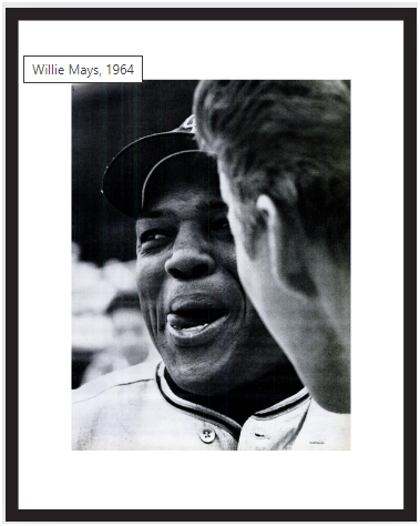 Willie Mays - Legends of Baseball Play in World Series