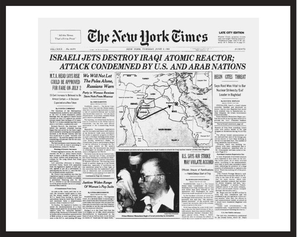 New York Times - Framed Historic Reprint - 1981 Israel Bombs Iraqi Atomic Reactor