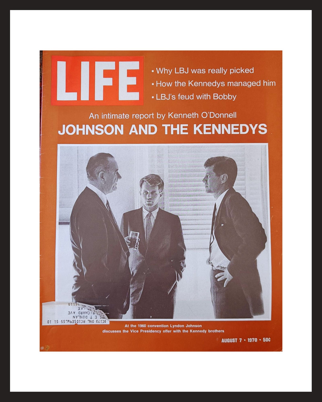 JFK, RFK, & LBJ - Framed Vintage LIFE Magazine Cover - August 1970 JFK, RFK, & LBJ - Framed Vintage LIFE Magazine Cover - August 1970