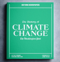 History of Climate Change - Washington Post Coverage