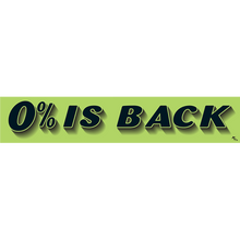 Vinyl Highlights Windshield Slogans "0% Is Back" Black/Fluorescent Green 12/Pack
