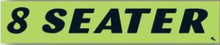 Vinyl Highlights Windshield Slogans "8 Seater" Black/Fluorescent Green 12/Pack