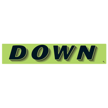 Vinyl Highlights Windshield Slogans "Down" Black/Fluorescent Green 12/Pack
