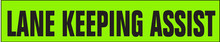 Vinyl Highlights Windshield Slogans "Lane Keeping Assist" Black/Fluorescent Green 12/Pack