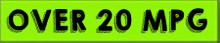 Vinyl Highlights Windshield Slogans "Over 20 MPG" Black/Fluorescent Green 12/Pack