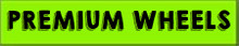 Vinyl Highlights Windshield Slogans "Premium Wheels" Black/Fluorescent Green 12/Pack