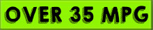 Vinyl Highlights Windshield Slogans "Over 35 MPG" Black/Fluorescent Green 12/Pack