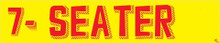 Vinyl Windshield Slogans "7Seater" Red/Yellow 12/Pack