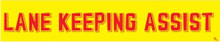 Vinyl Windshield Slogans "Lane Keeping Assist" Red/Yellow 12/Pack