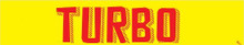 Vinyl Windshield Slogans "Turbo" Red/Yellow 12/Pack