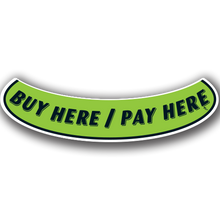 Vinyl Highlights Smile Slogans "Buy Here/Pay Here" Black/Fluorescent Green 12/Pack