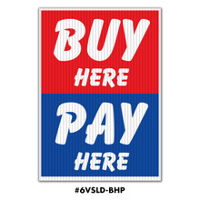 Jumbo UnderHood Signs "Buy Here/Pay Here"