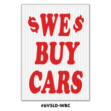 Jumbo UnderHood Signs " WE Buy Cars"