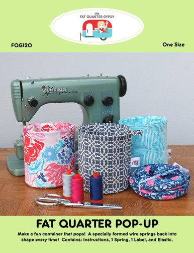 FQG120 Fat Quarter Pop Up Pattern and Hardware - branded as Fat Quarter Gypsy - retired 2021