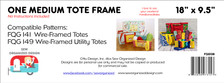 FQG138 Medium Tote Frame - use with FQG141 Wire-Framed Tote Pattern
