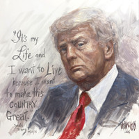 It's My Life - Trump Oil Sketch Original