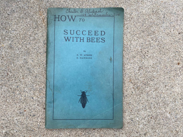 How to Succeed with Bees, Beekeeping Booklet c.1924 