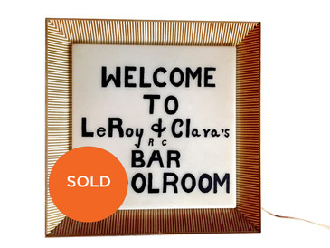 LeRoy and Clara Illuminated sign