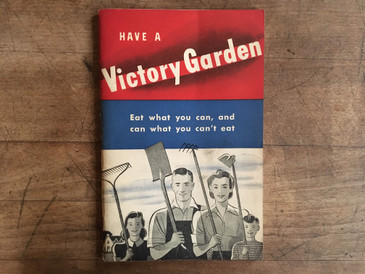 Have A Victory Garden, 1943
